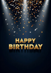 Golden happy birthday text illuminated by spotlights with falling confetti on dark background