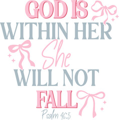 God Is Within Her She Will Not Fall svg, Coquette Christian svg