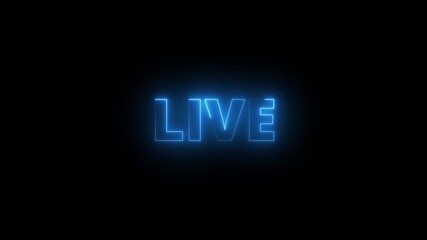 Neon blue Live Stream Button, Sign Animation with live Text Blinking Live Button Symbol for Broadcasting, Streaming, and Online Stream with Alpha channel, Suitable for TV Shows, and social Live - Powered by Adobe