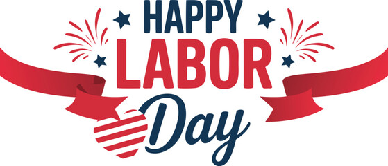 Patriotic Happy Labor Day with Red Ribbons, Stars, Fireworks, and Striped Heart