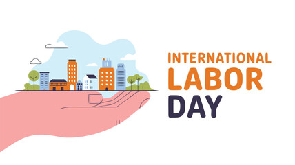 Naklejka premium International Labor Day Illustration Featuring Hand Holding Cartoon Cityscape with Modern Typography