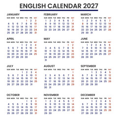 2027 year English vector calendar in monthly layout. Modern English calendar 27 week starts Sunday. Holidays in calendar are red colour. 2027 English calendar design. Editable font