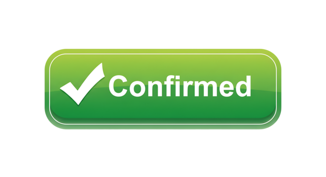 Green Confirmed Button with Check Mark for Digital Confirmation