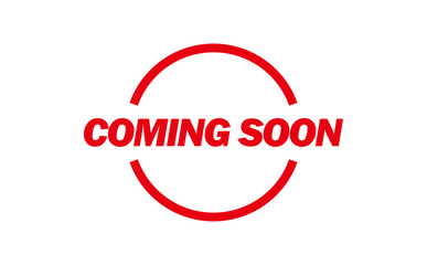 COMING SOON - Red Rubber Stamp With text message COMING SOON
