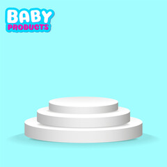 Empty podium stage. with baby product stamp writing. in flat blue color
