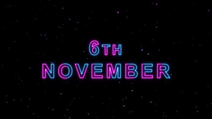 Video of 6th November Text Neon Glow Animation Motion Graphics