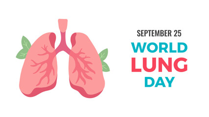 Vector illustration celebrating World Lung Day on September 25. Healthy human lungs accented with green leaves, symbolizing health and vitality. Simple flat design banner