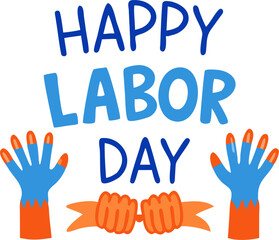 Obraz premium Funny cartoon typography happy labor day isolated on white background