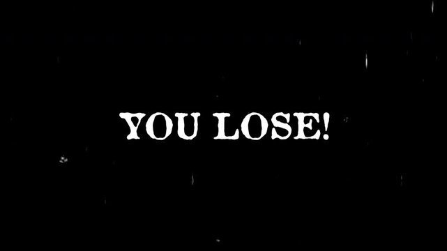 YOU LOSE text with glitch background for 4K video games screen. YOU LOSE! Retro text effects with glitch background black
