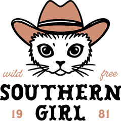 Southern girl cowgirl cat country life small town wild and free kitten wearing cowboy hat funny shirt design. Retro vintage western girly black and brown aesthetic printable badge sticker clipart.