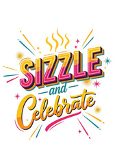 Obraz premium Vibrant Retro Sizzle and Celebrate Typography with Golden and Pink 3D Lettering. Vector Illustrations. EPS Editable