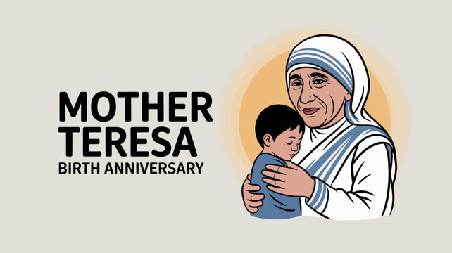 Mother Teresa Birth Anniversary Tribute Poster