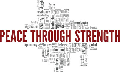 Fototapeta premium Peace Through Strength word cloud conceptual design isolated on white background.