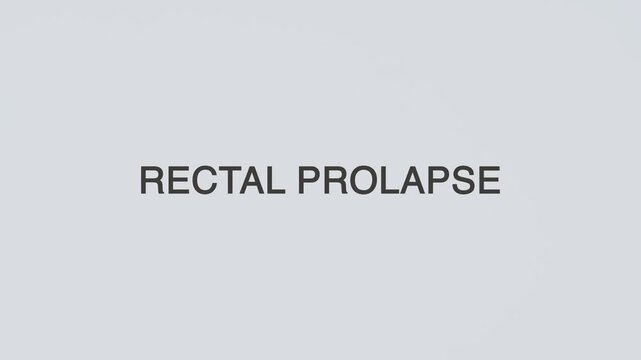 Rectal prolapse concept word stethoscope hand diagnosed on white background for colorectal health awareness, patient care, and medical evaluation