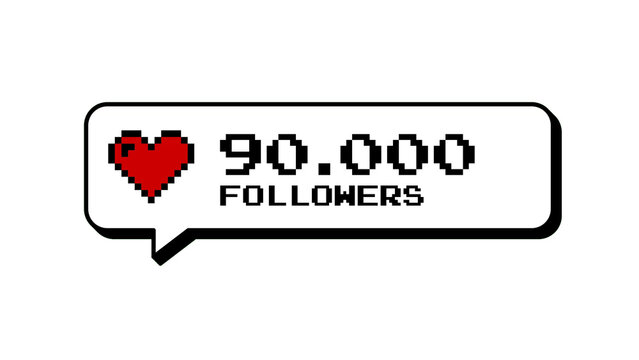 Social media notification badge with 90,000 followers in a neubrutalism comment balloon. 8-bits pixel art style inspired by retro games, featuring a heart icon. Isolated on white background. - Powered by Adobe