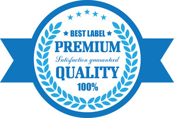 Obraz premium Best Label Premium Quality 100% Label Typography Vector design