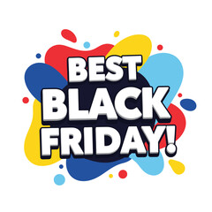 Obraz premium BEST BLACK FRIDAY! Colorful abstract splash background for sales and promotions.