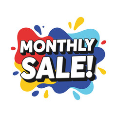 Obraz premium MONTHLY SALE! Colorful abstract splash background for advertising. Promotional banner design vector illustration.