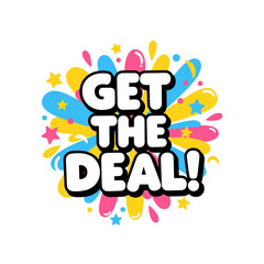 GET THE DEAL! Colorful comic style banner for sales and promotions. Vibrant pop art explosion for advertising and special offers.