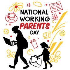 NATIONAL WORKING PARENTS DAY vector illustration