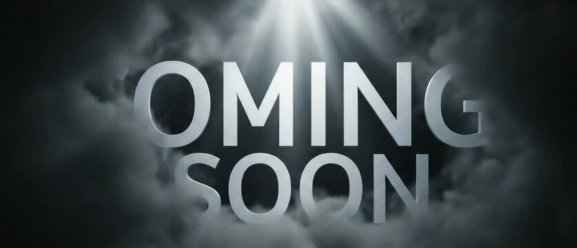 Coming Soon Cinematic Text - Dramatic Reveal, Clouds, Spotlight Intro, Film, Trailer, Announcement, Future Teaser, Project Launch