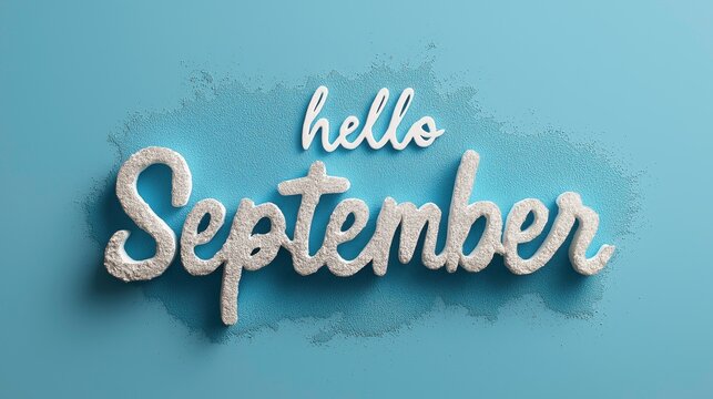 Hello September Text in White 3d Foam Letters on Blue Background for Seasonal Greeting - Powered by Adobe