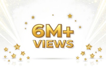 Golden 6 million views celebration with stars isolated on white background