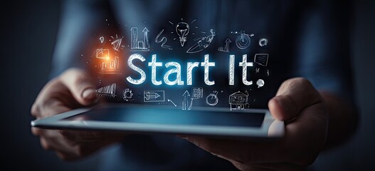 Hands holding tablet displaying "Start It," surrounded by business icons, signifying the initiation of a project or venture