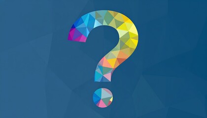 A vibrant, colorful question mark, composed of various polygonal shapes, stands out against a backdrop of muted blues and grays.