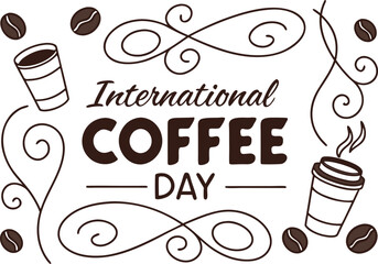 International Coffee Day Illustration with Coffee Beans and Cup. Creative International Coffee Day Artwork for Celebration. Coffee Cup and Beans Illustration for International Coffee Day