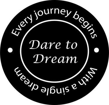 &ldquo;Dare to Dream Inspirational Typography Design&rdquo;