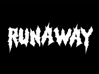 Runaway typography lettering in gothic metal style vector design, ideal for streetwear, band merch, posters, and edgy graphic tees