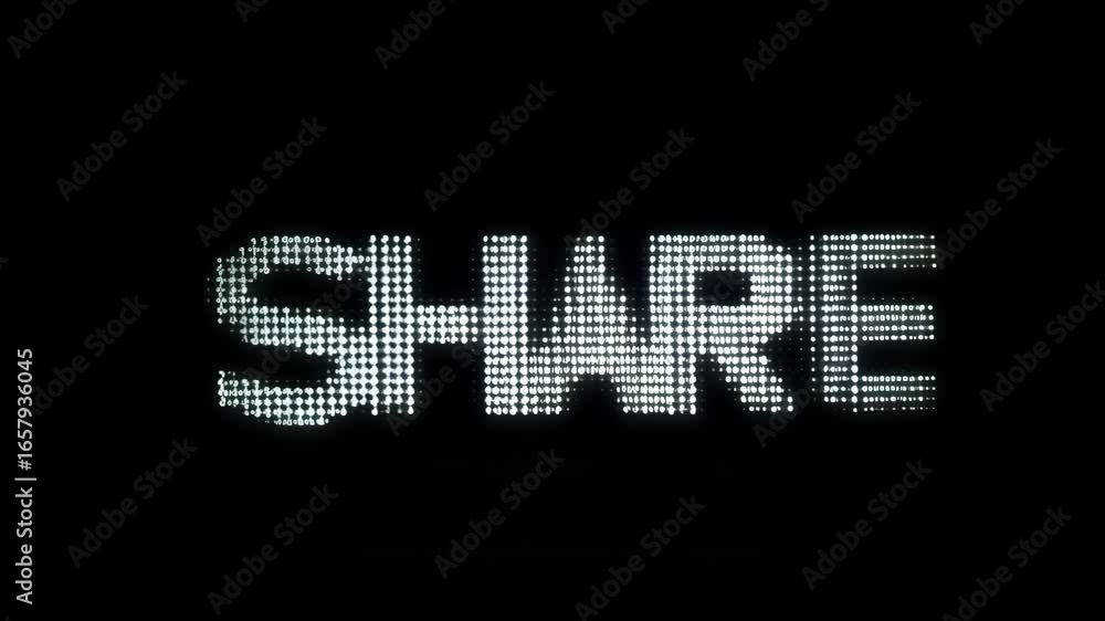 Poster digital display of the word 'share' illuminated in bright white against a dark background, creating 
