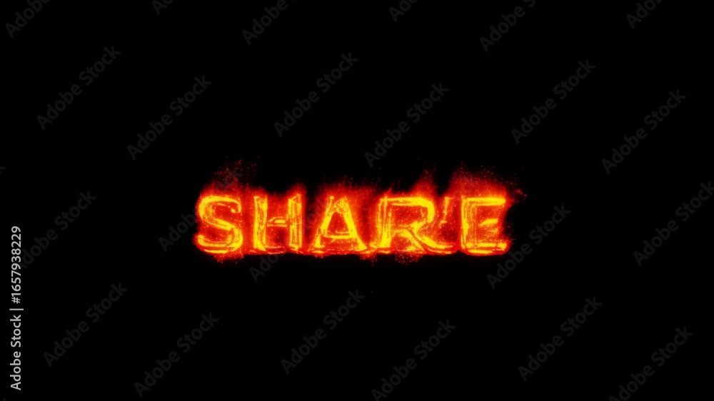 Poster animated fiery text spelling 'share', glowing brightly against a black background, creating a dynami