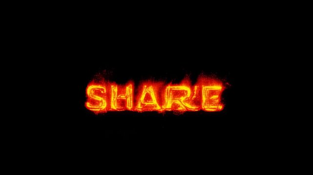 Animated fiery text spelling 'SHARE', glowing brightly against a black background, creating a dynamic visual effect