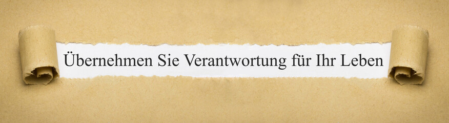 Übernehmen Sie Verantwortung für Ihr Leben