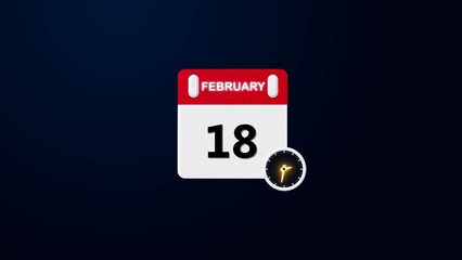 18 February Daily Calendar Icon. A simple modern flat design illustration of a tear off calendar page showing,  clock 4k illustration round clock showing time Realistic calendar and clock .