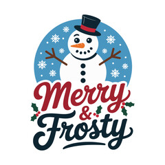 Merry and frosty snowman inside round badge with pine branches and snow, Christmas design for greeting cards posters stickers tshirt