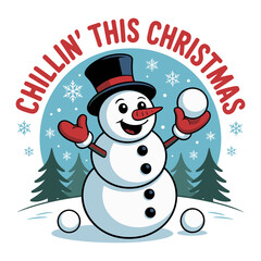 Chillin this Christmas snowman with top hat and scarf, icy hills background, cute holiday vector, poster card sticker tshirt printable