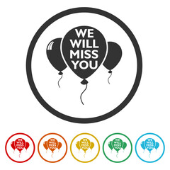 We will miss you sign. Set icons in color circle buttons
