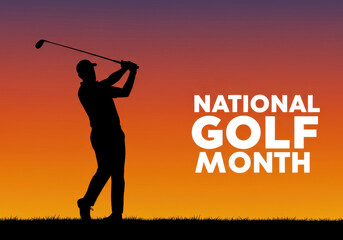 silhouette of golfer swinging club against vibrant orange and purple sunset sky with "national golf month" text. sporting achievement, outdoor recreation. sports magazine poster, banner.