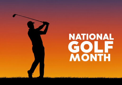 silhouette of golfer swinging club against vibrant orange and purple sunset sky with "national golf month" text. sporting achievement, outdoor recreation. sports magazine poster, banner.