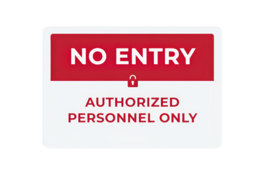 A sign indicating restricted access, stating "No Entry" and "Authorized Personnel Only," featuring a padlock symbol.