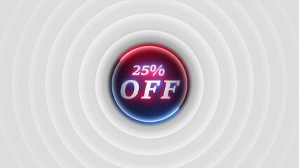 Luminous 25 Percent Off Sale Offer Sphere with Neon Edges and Ripple Effect Background discount