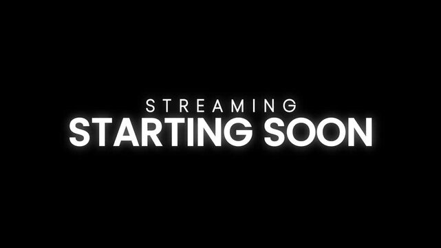 Animation text streaming starting soon with glitch effect on a black background. 4K Footage