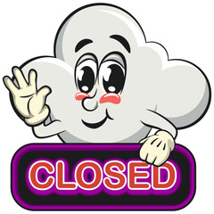 cute cloud cartoon mascot character vector illustration showing a sign that says closed, work of hand drawn