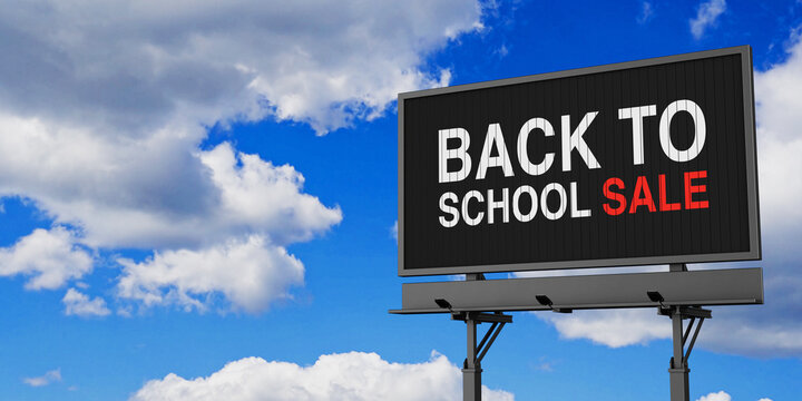 Retail Promotion Concept. Back To School Sale Billboard Against Blue Sky With Clouds. 3d Rendering