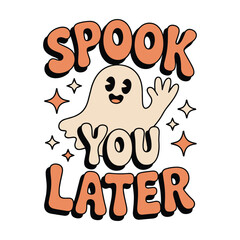 spook you later helloween t shirt design