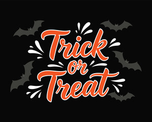 Obraz premium Trick or Treat Halloween Typography Vector with black background .