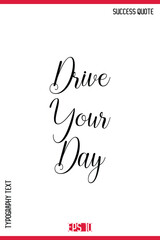 Work Like You Already Made It  – Success Motivational Phrase Cursive Calligraphy Text Design